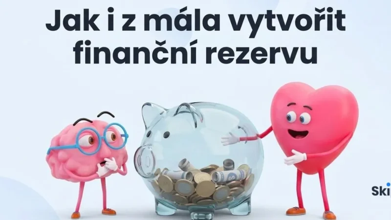 Jak vytvořit finanční rezervu